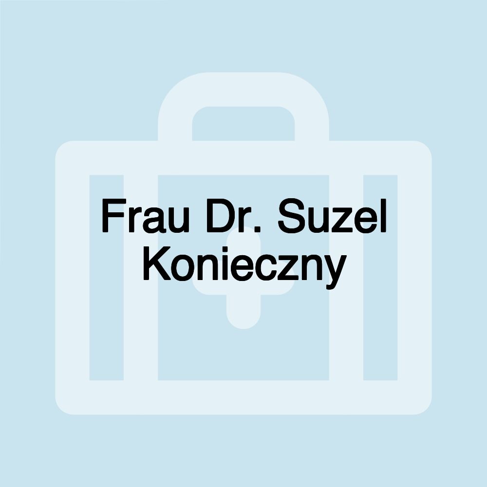 Frau Dr. Suzel Konieczny