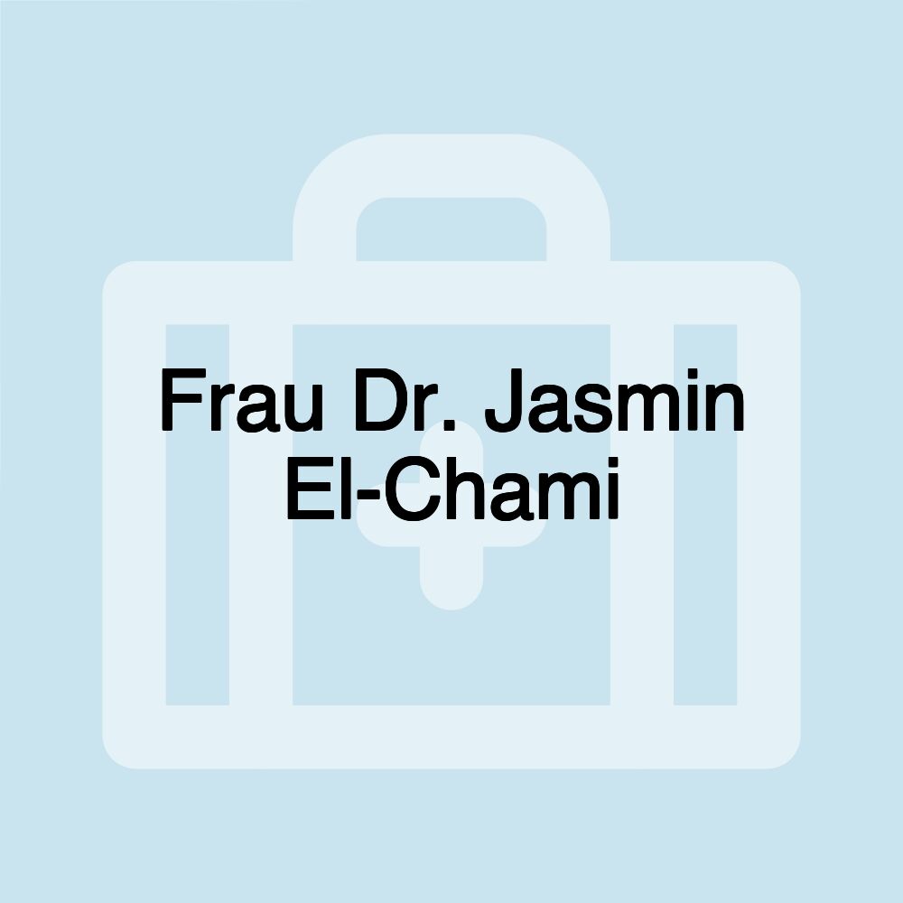 Frau Dr. Jasmin El-Chami