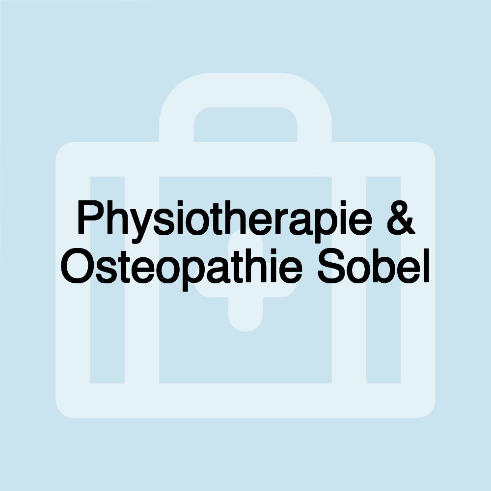 Physiotherapie & Osteopathie Sobel