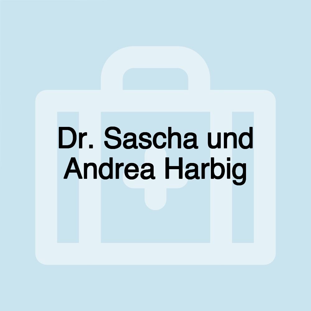 Dr. Sascha und Andrea Harbig