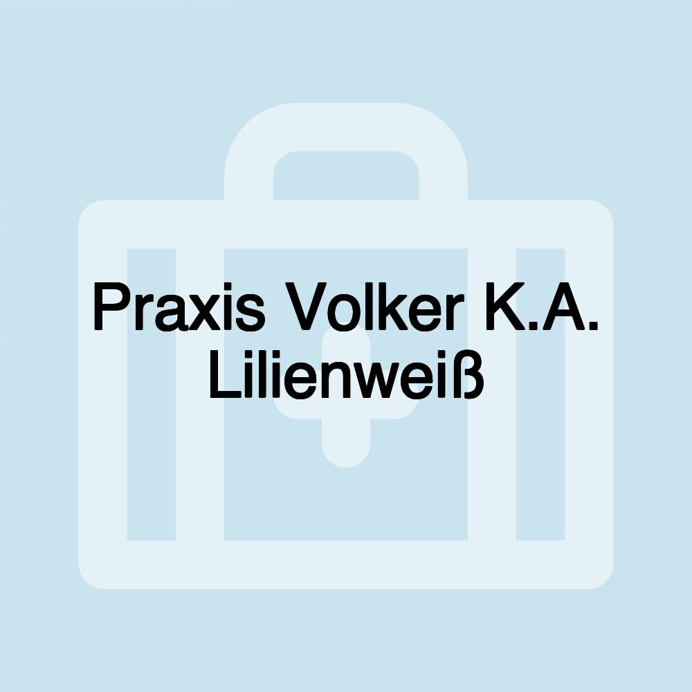 Praxis Volker K.A. Lilienweiß