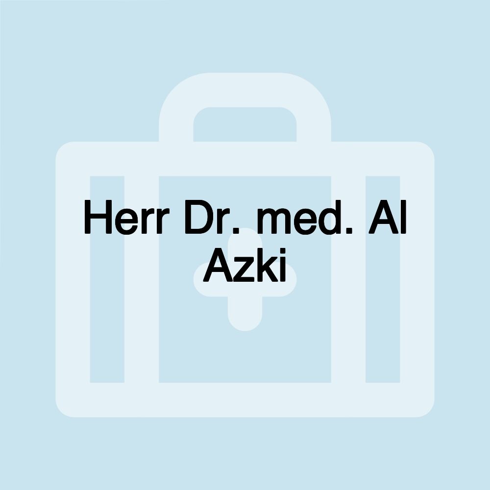 Herr Dr. med. Al Azki