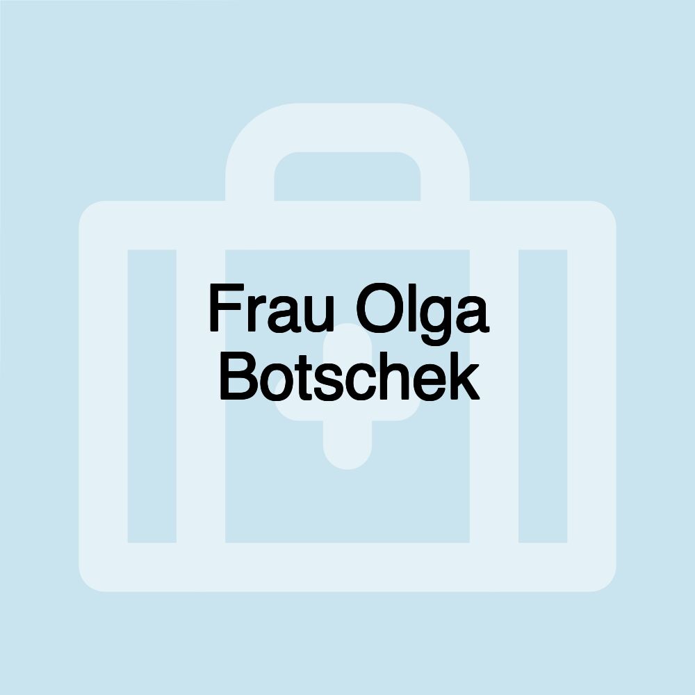 Frau Olga Botschek