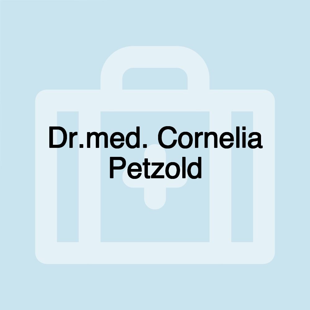 Dr.med. Cornelia Petzold