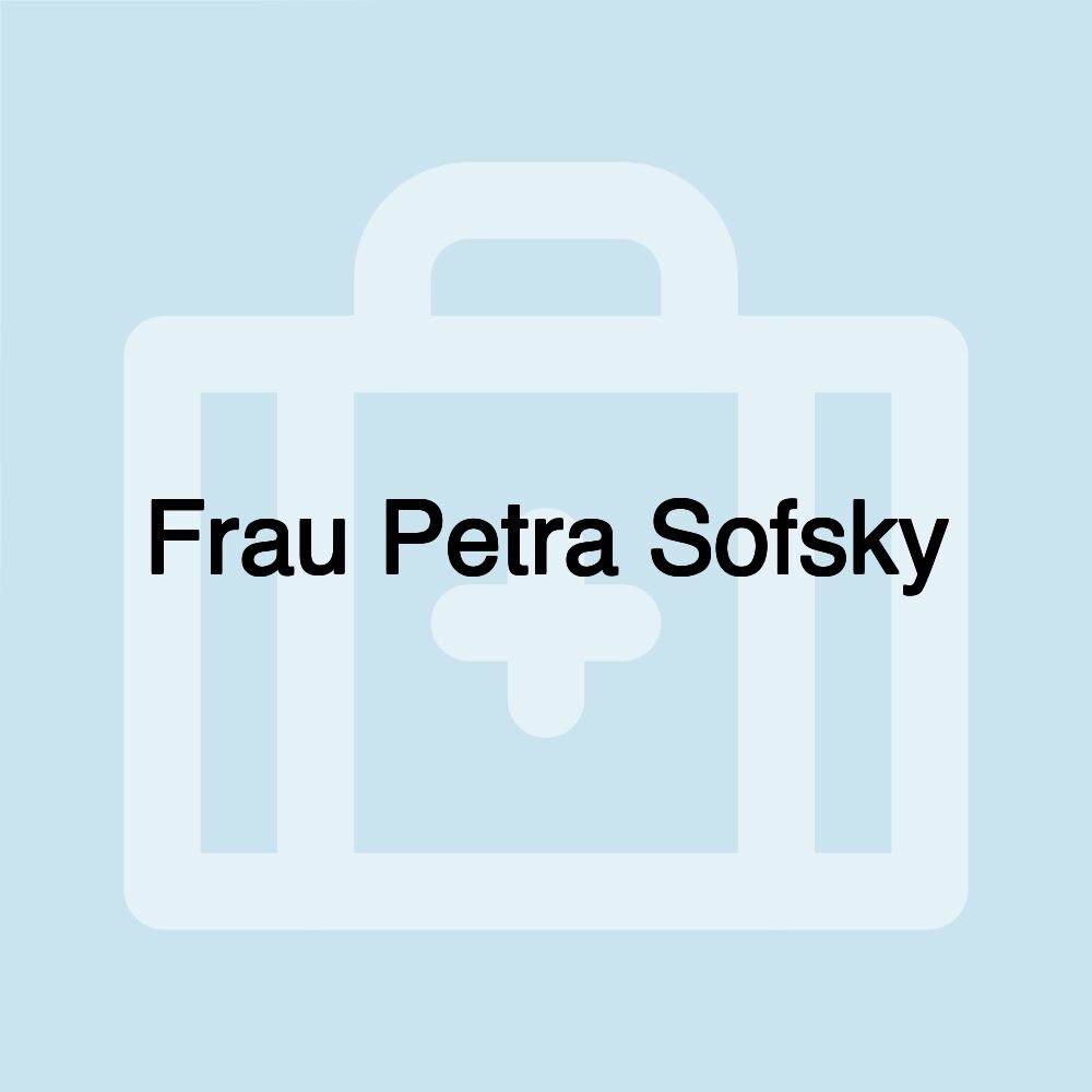 Frau Petra Sofsky