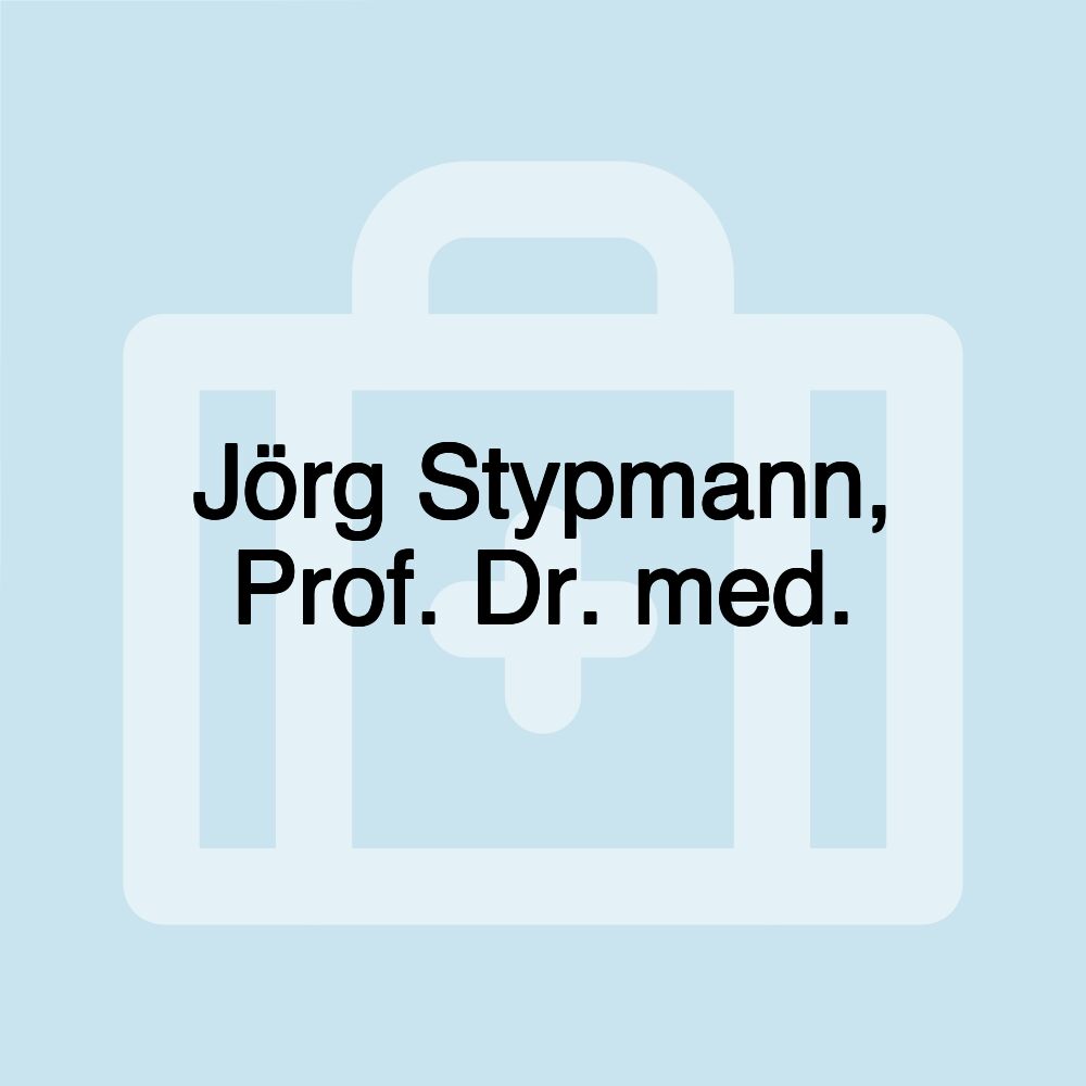 Jörg Stypmann, Prof. Dr. med.