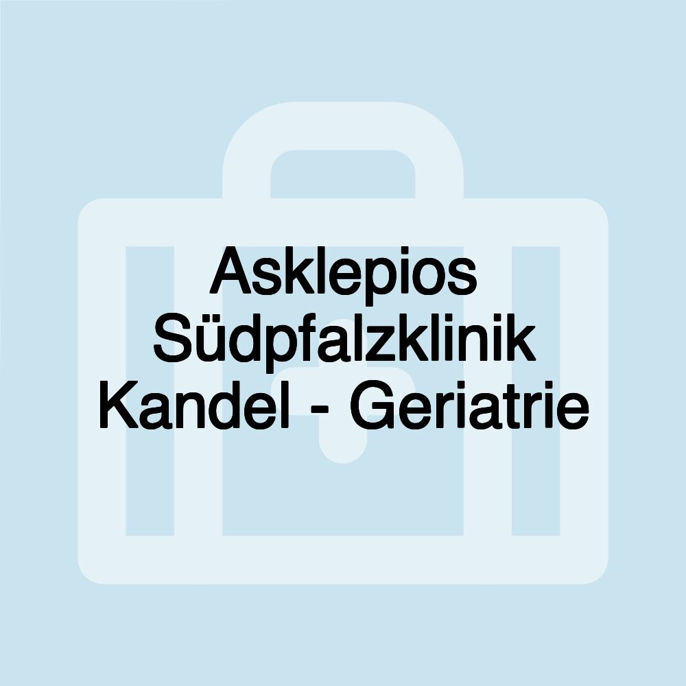 Asklepios Südpfalzklinik Kandel - Geriatrie