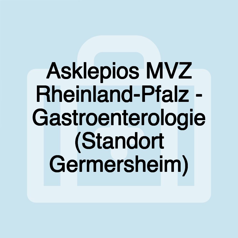 Asklepios MVZ Rheinland-Pfalz - Gastroenterologie (Standort Germersheim)