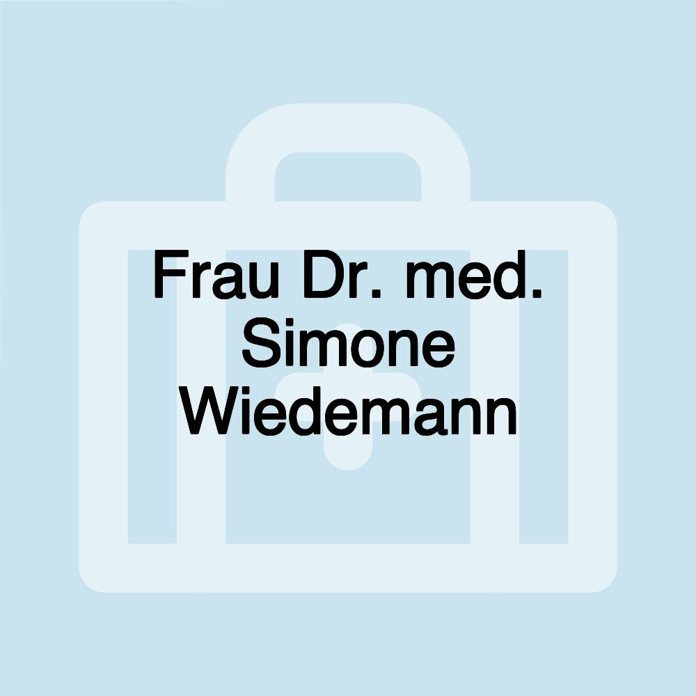 Frau Dr. med. Simone Wiedemann