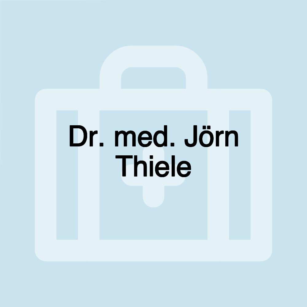 Dr. med. Jörn Thiele