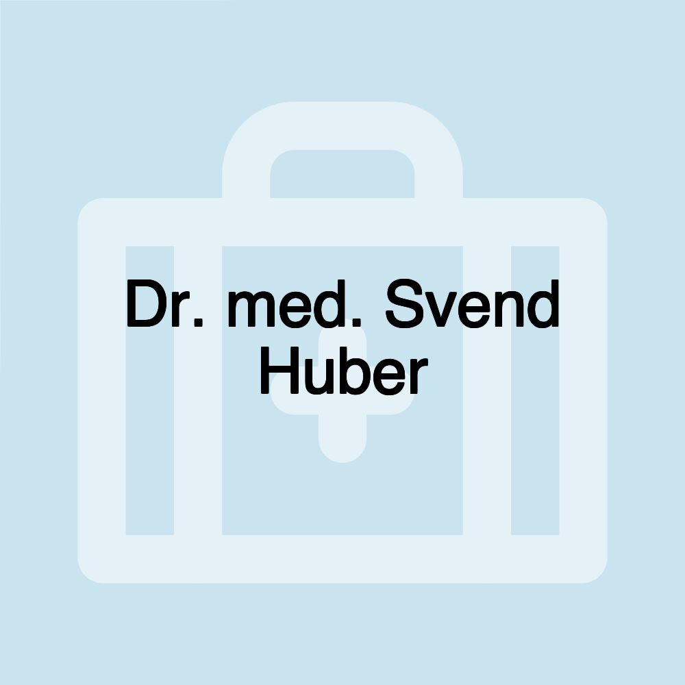 Dr. med. Svend Huber