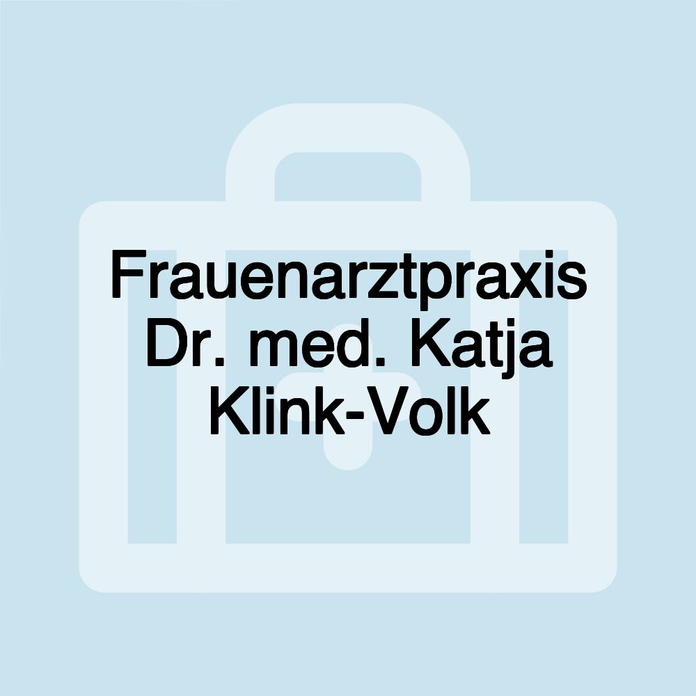 Frauenarztpraxis Dr. med. Katja Klink-Volk