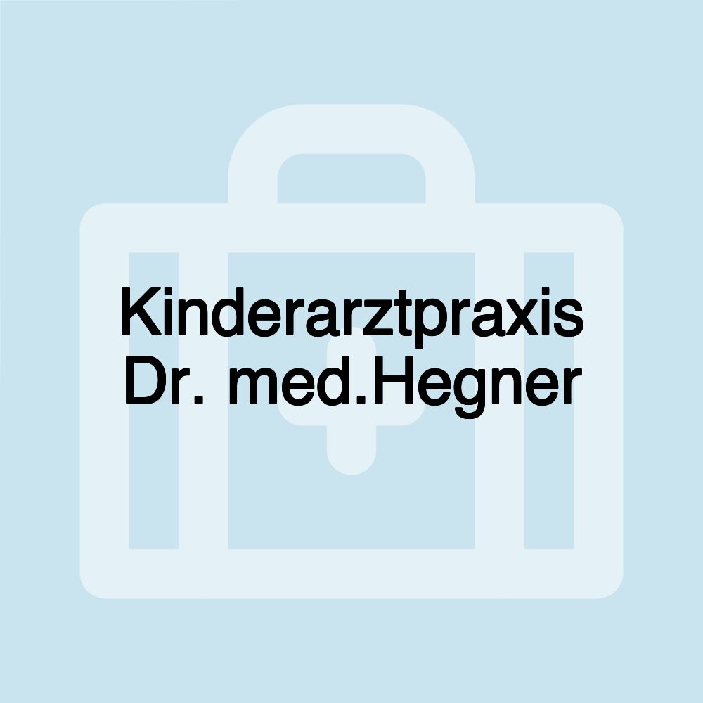 Kinderarztpraxis Dr. med.Hegner