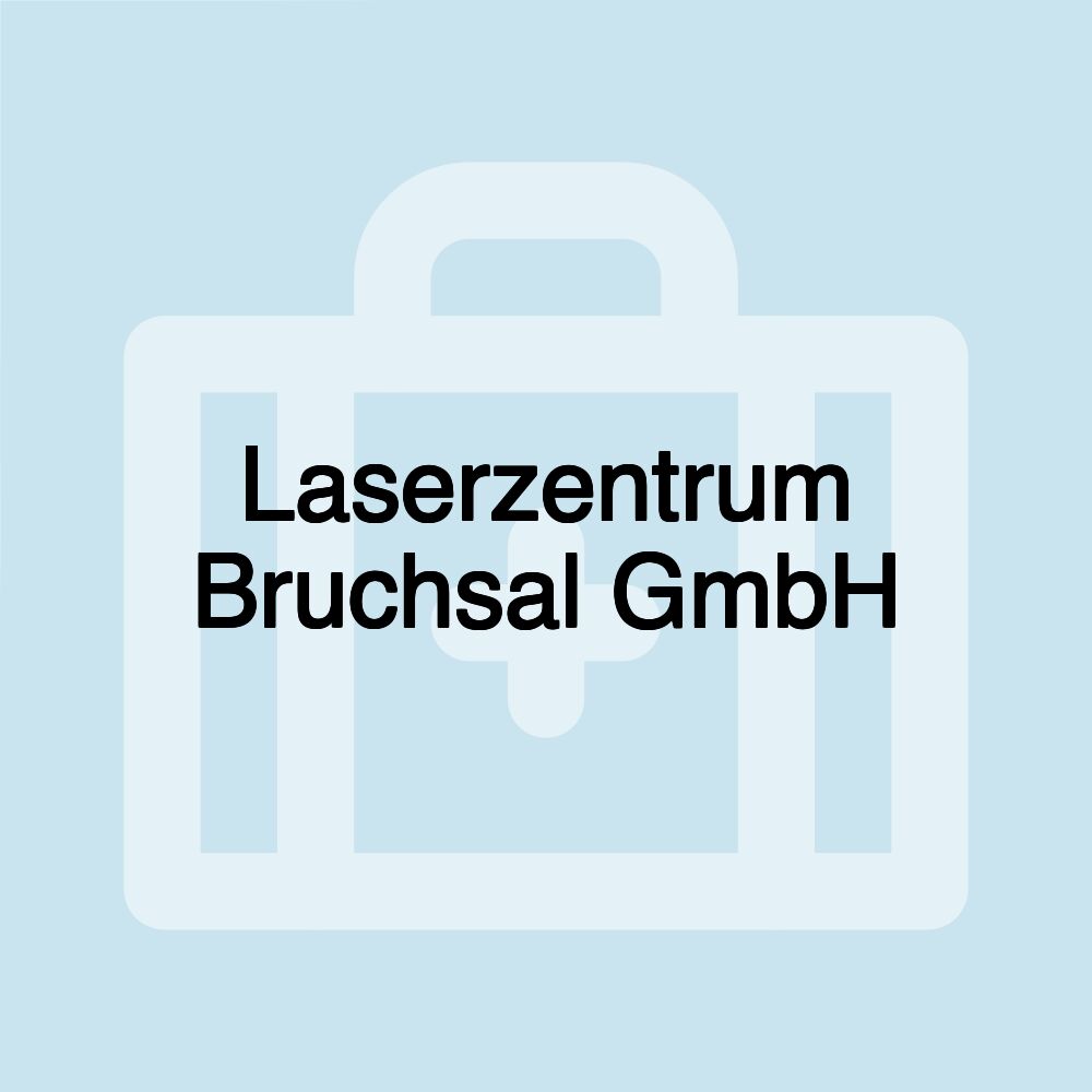 Laserzentrum Bruchsal GmbH