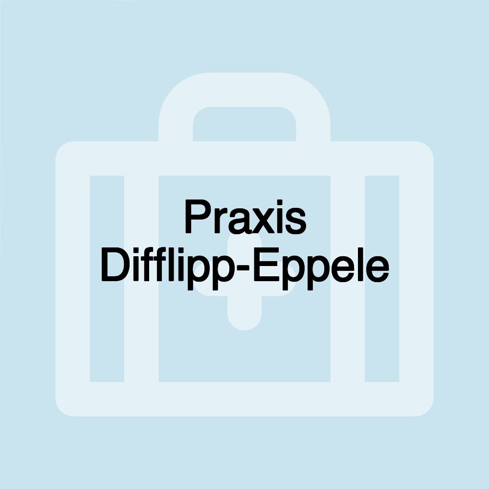 Praxis Difflipp-Eppele