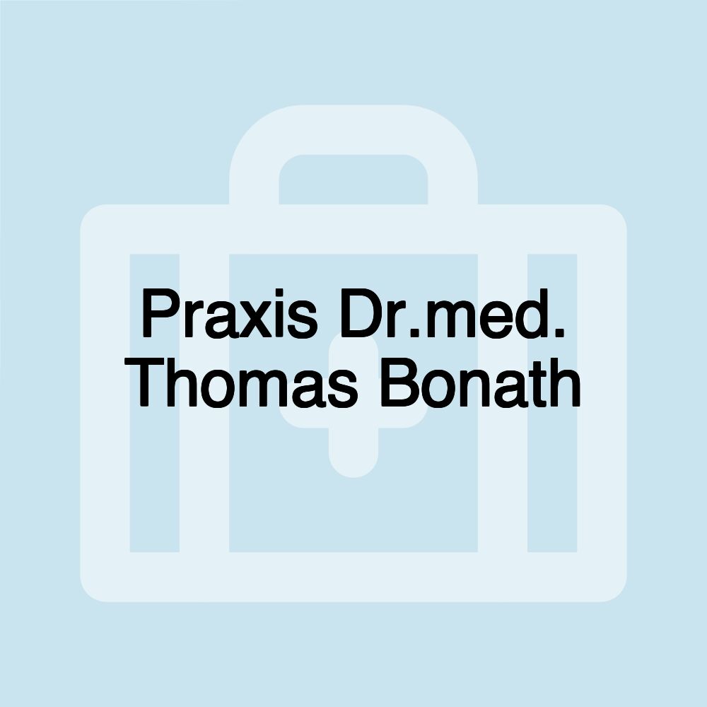 Praxis Dr.med. Thomas Bonath