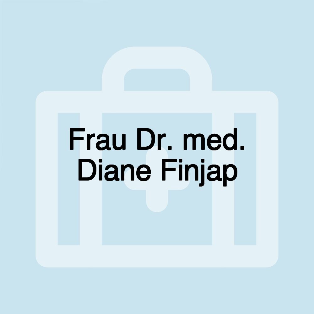 Frau Dr. med. Diane Finjap