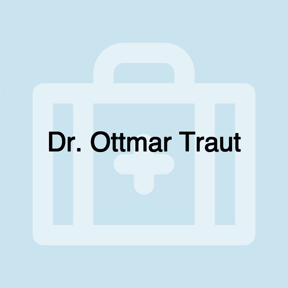 Dr. Ottmar Traut