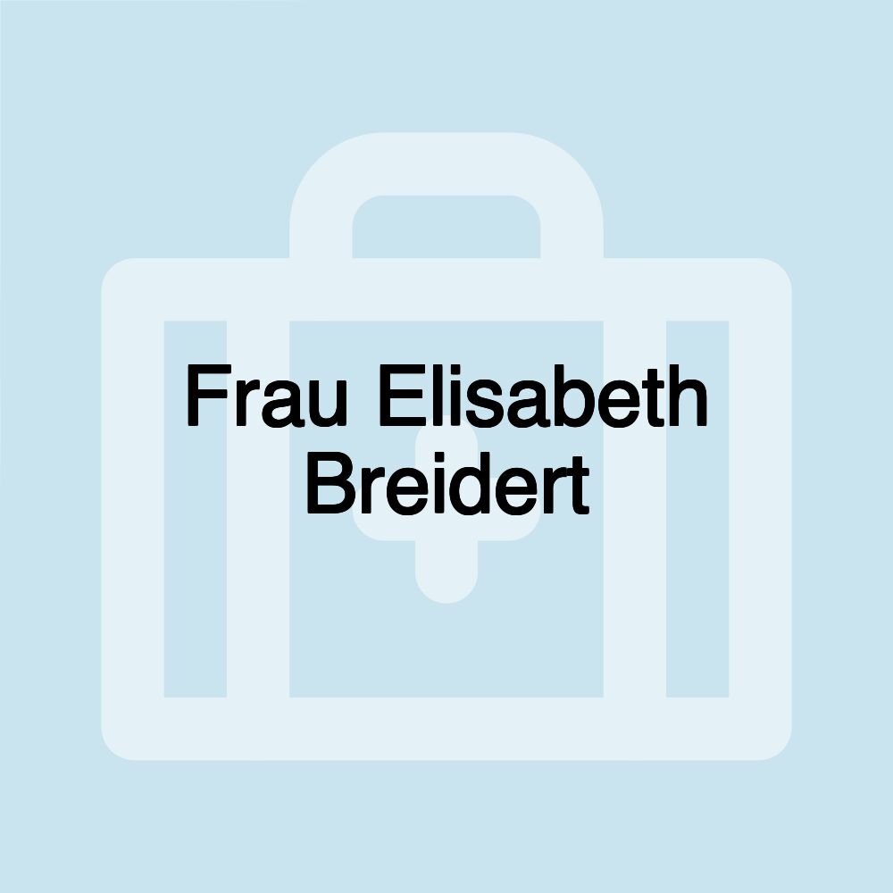 Frau Elisabeth Breidert