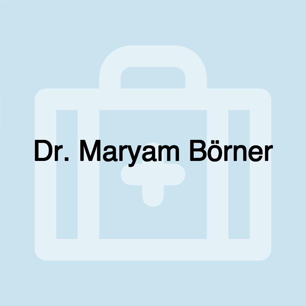 Dr. Maryam Börner