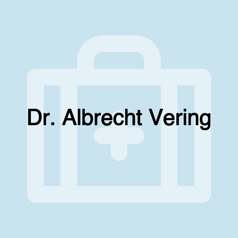 Dr. Albrecht Vering