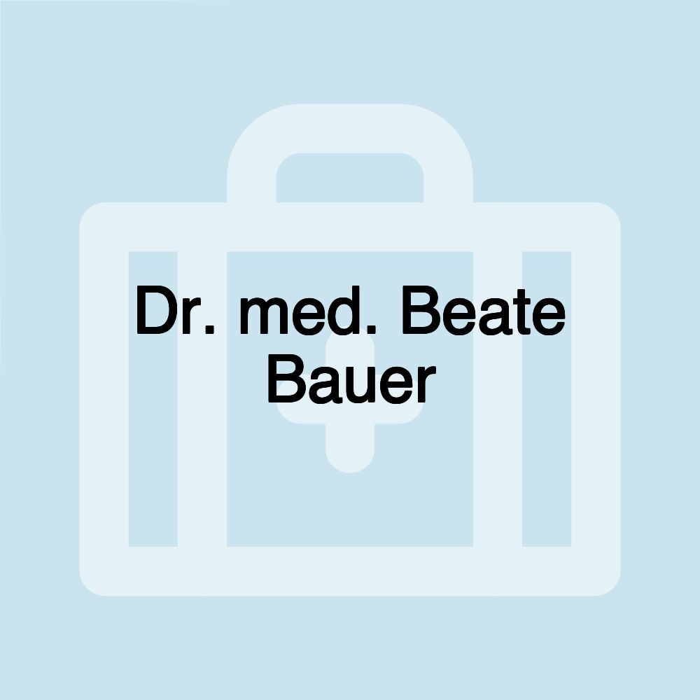 Dr. med. Beate Bauer