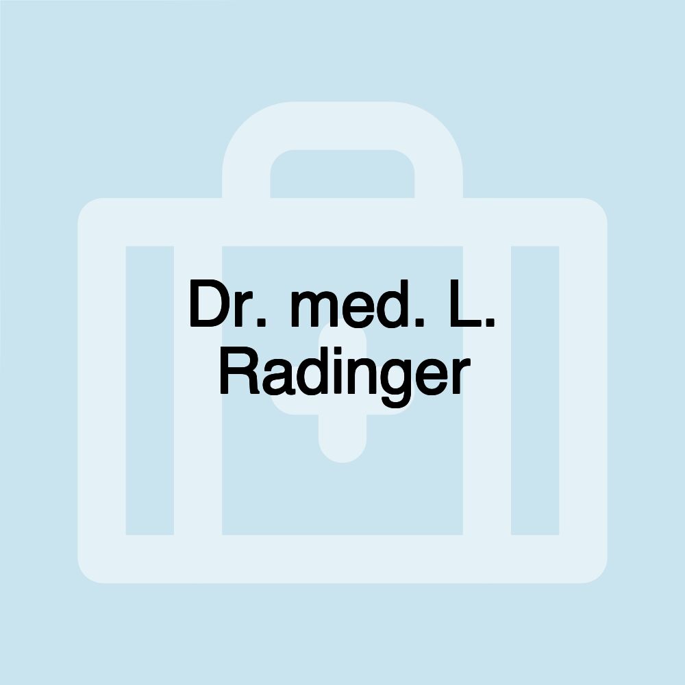 Dr. med. L. Radinger