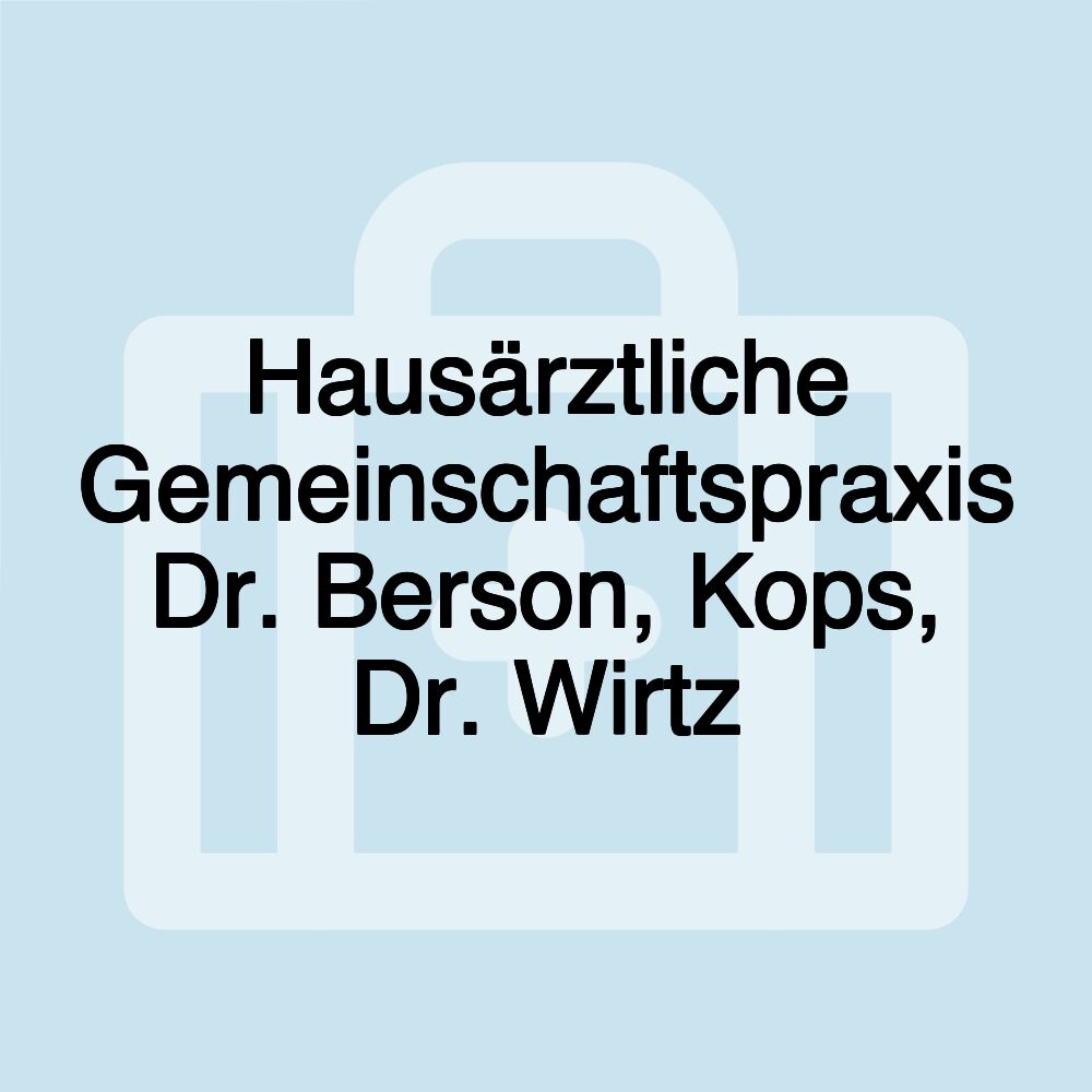 Hausärztliche Gemeinschaftspraxis Dr. Berson, Kops, Dr. Wirtz