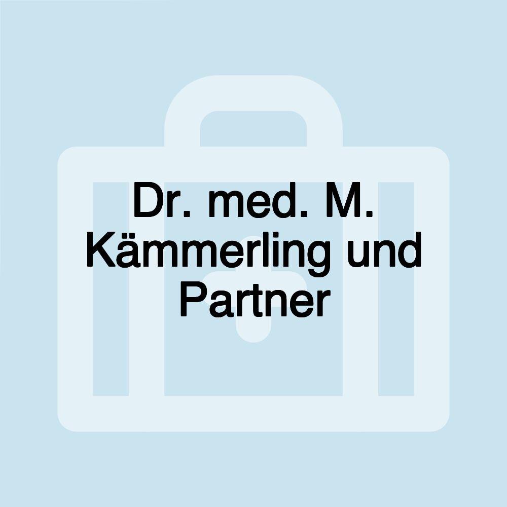 Dr. med. M. Kämmerling und Partner