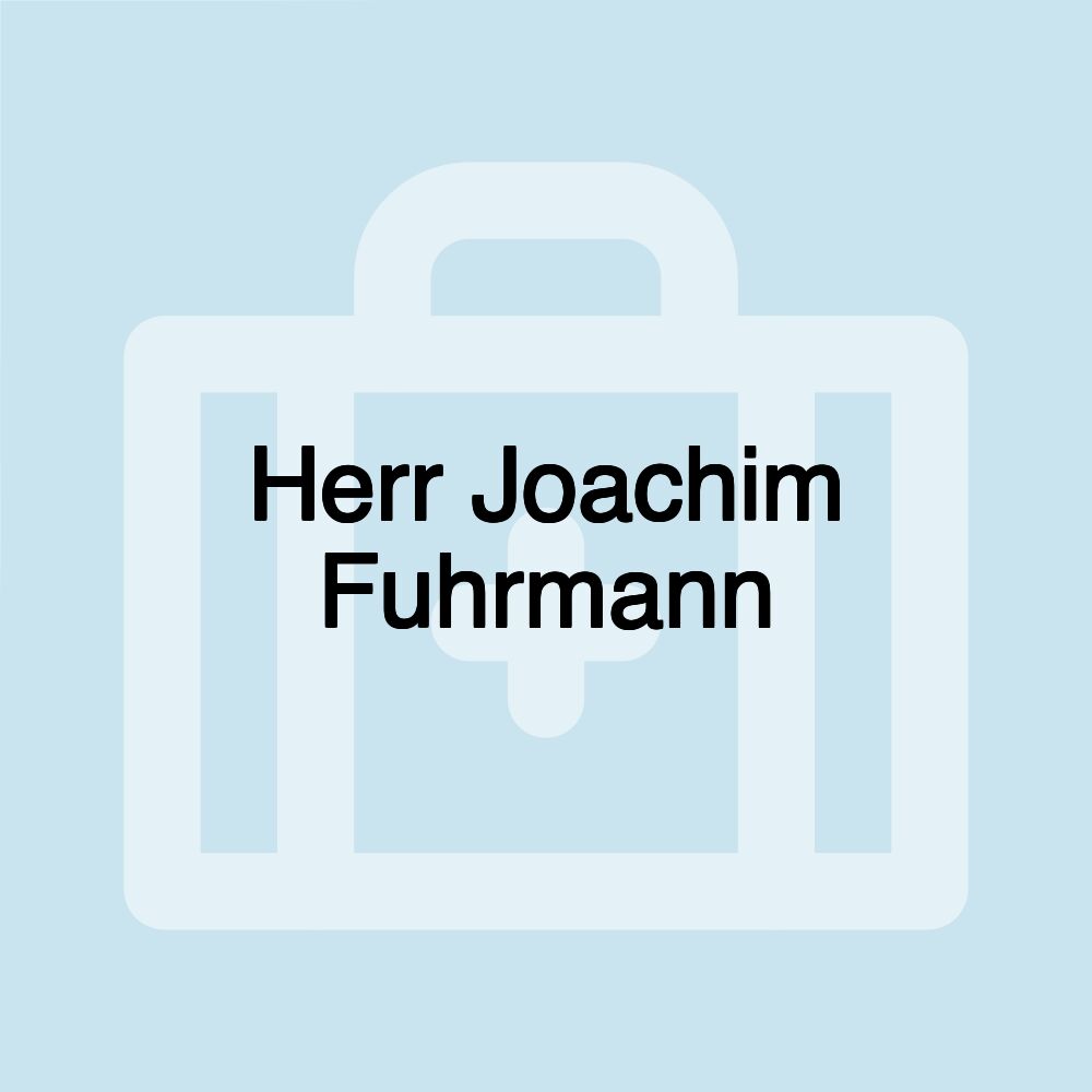 Herr Joachim Fuhrmann