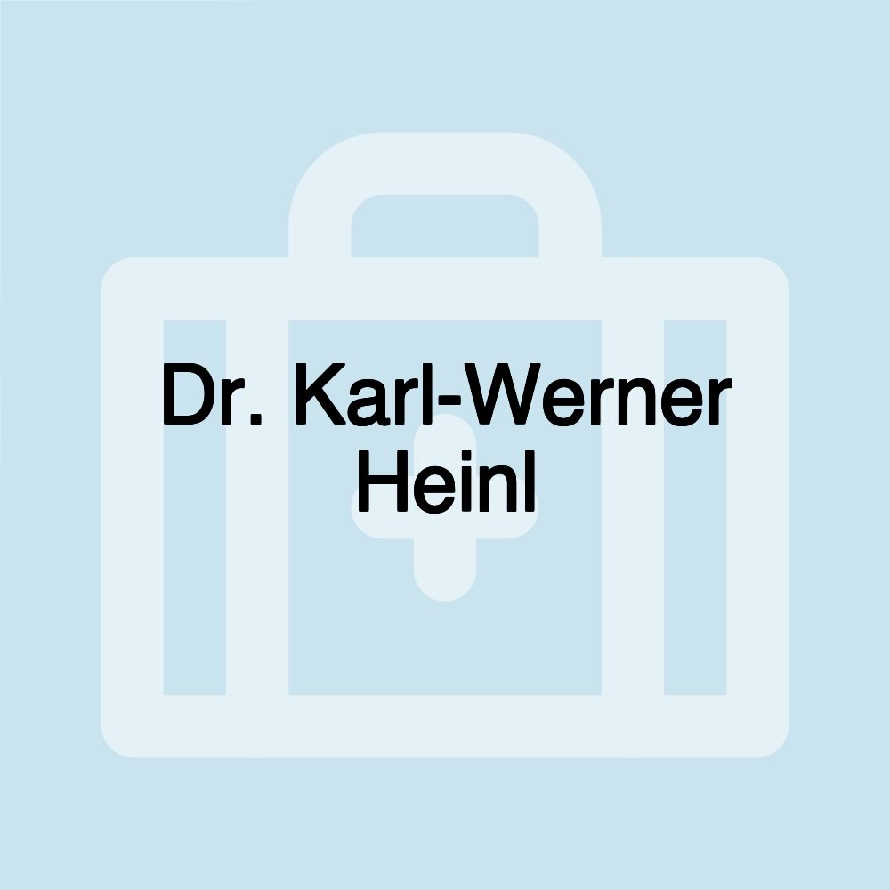 Dr. Karl-Werner Heinl