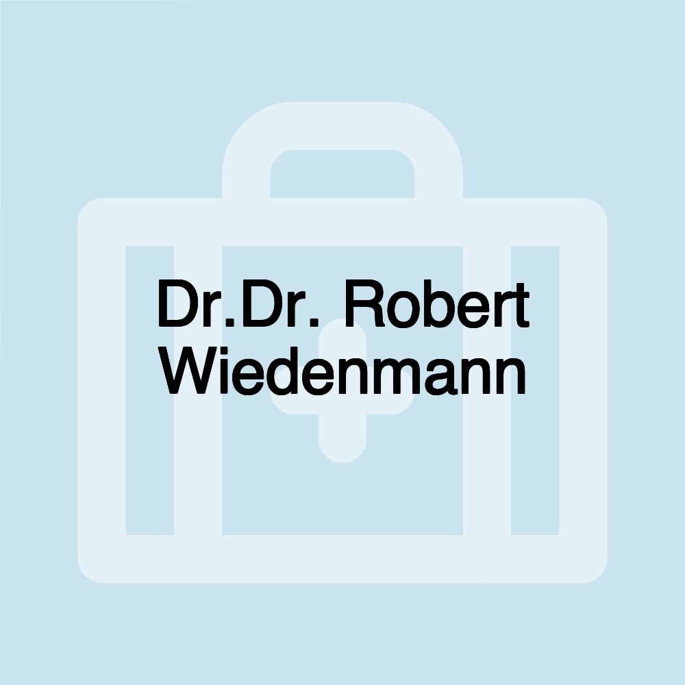 Dr.Dr. Robert Wiedenmann