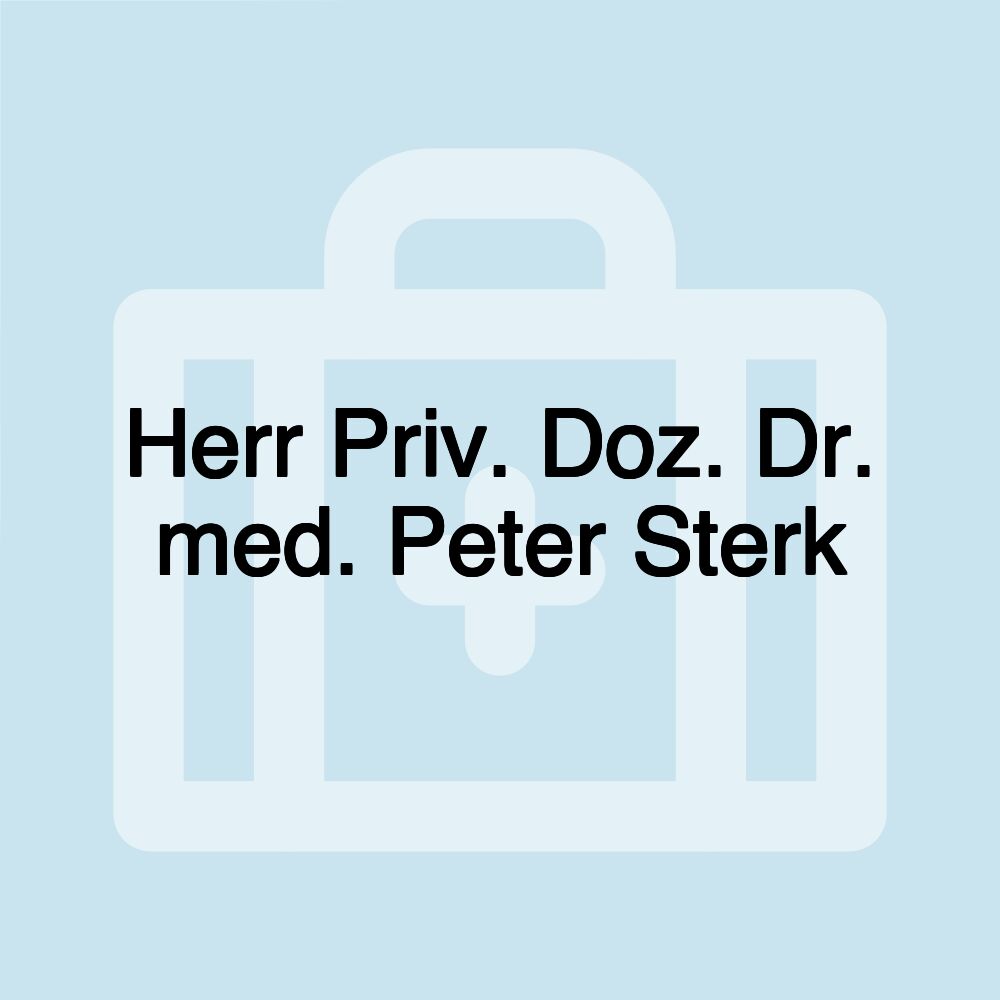 Herr Priv. Doz. Dr. med. Peter Sterk