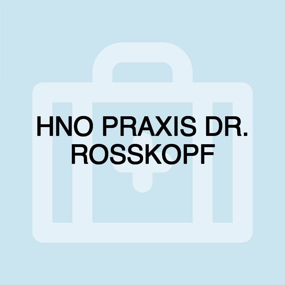 HNO PRAXIS DR. ROSSKOPF