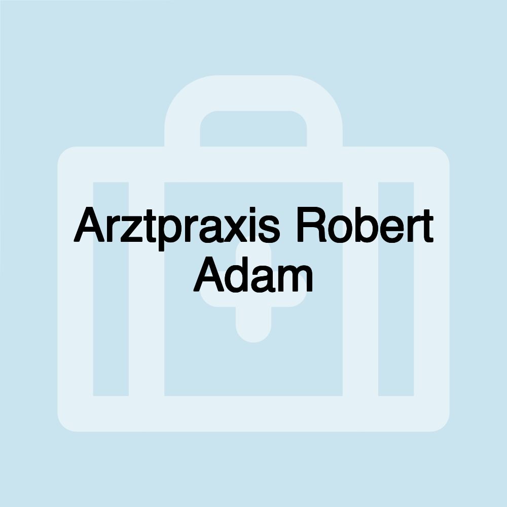 Arztpraxis Robert Adam