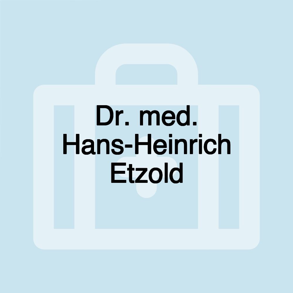 Dr. med. Hans-Heinrich Etzold