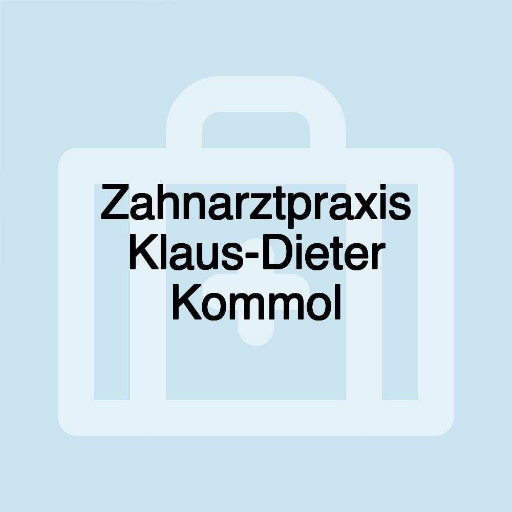 Zahnarztpraxis Klaus-Dieter Kommol