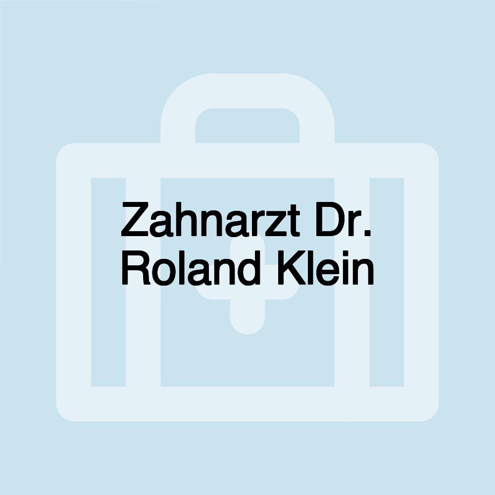 Zahnarzt Dr. Roland Klein