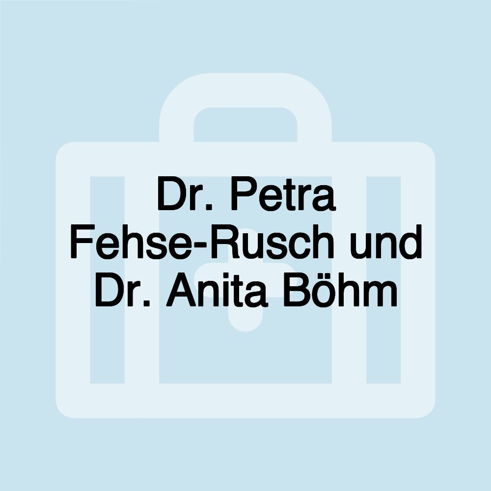 Dr. Petra Fehse-Rusch und Dr. Anita Böhm