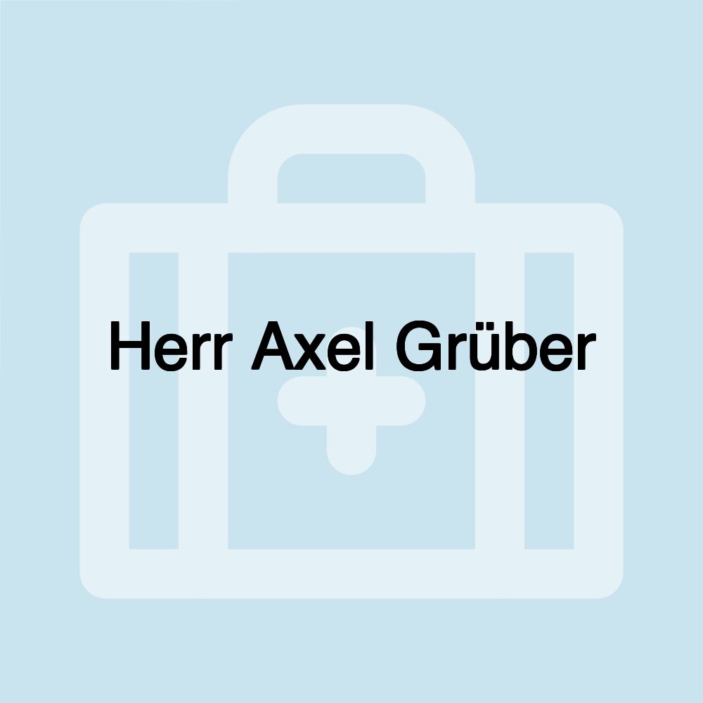 Herr Axel Grüber