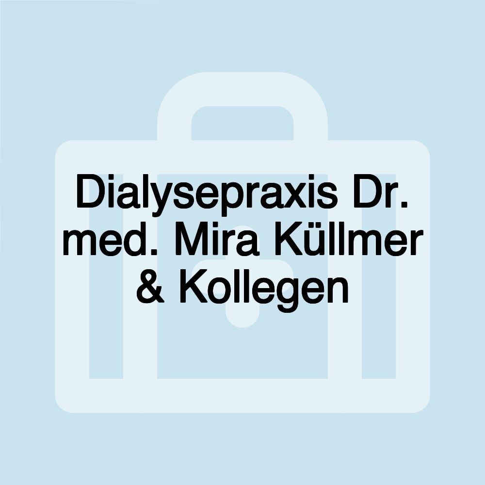 Dialysepraxis Dr. med. Mira Küllmer & Kollegen