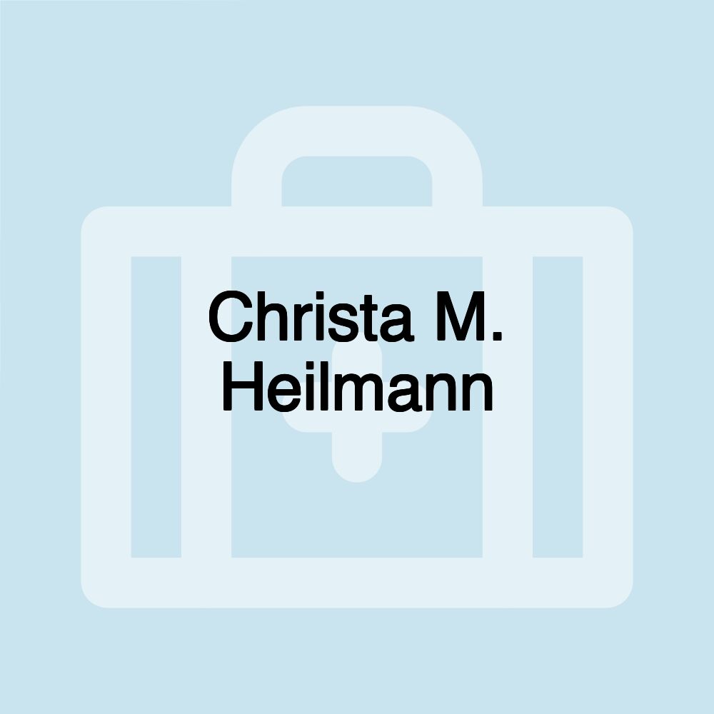 Christa M. Heilmann