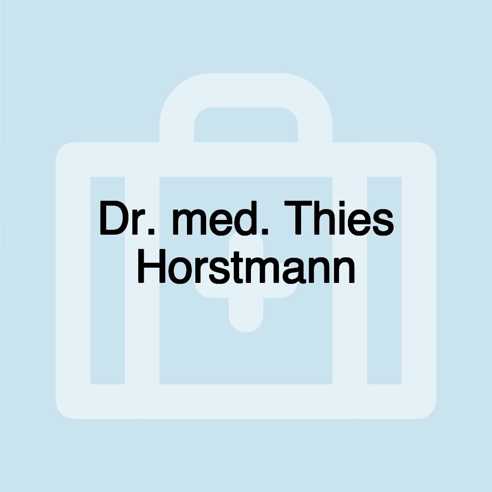 Dr. med. Thies Horstmann