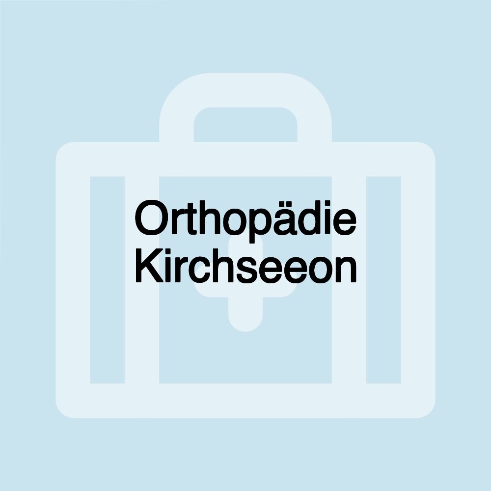 Orthopädie Kirchseeon