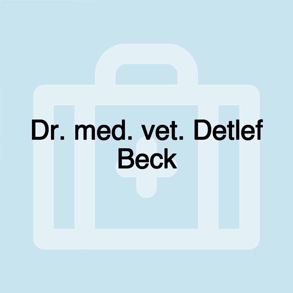 Dr. med. vet. Detlef Beck