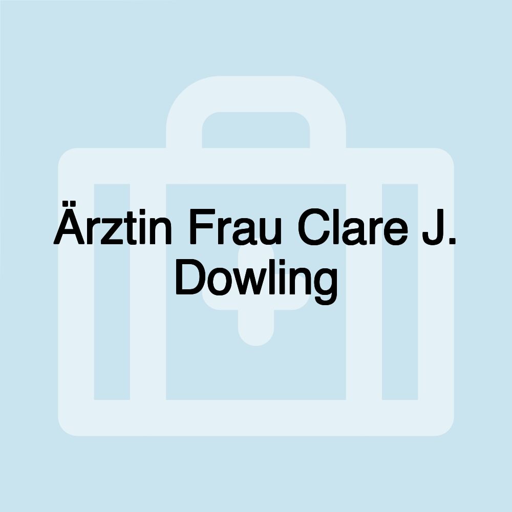 Ärztin Frau Clare J. Dowling