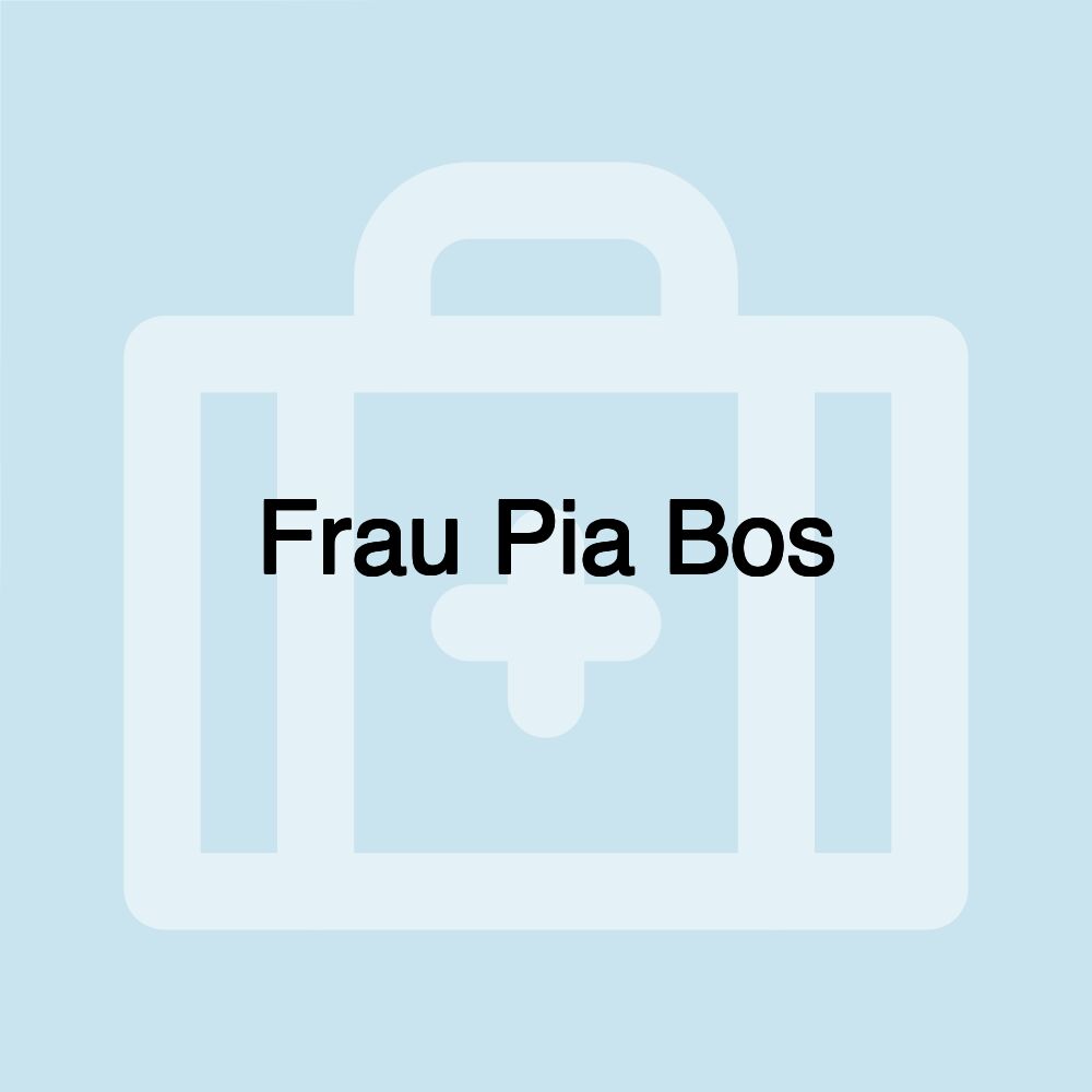 Frau Pia Bos