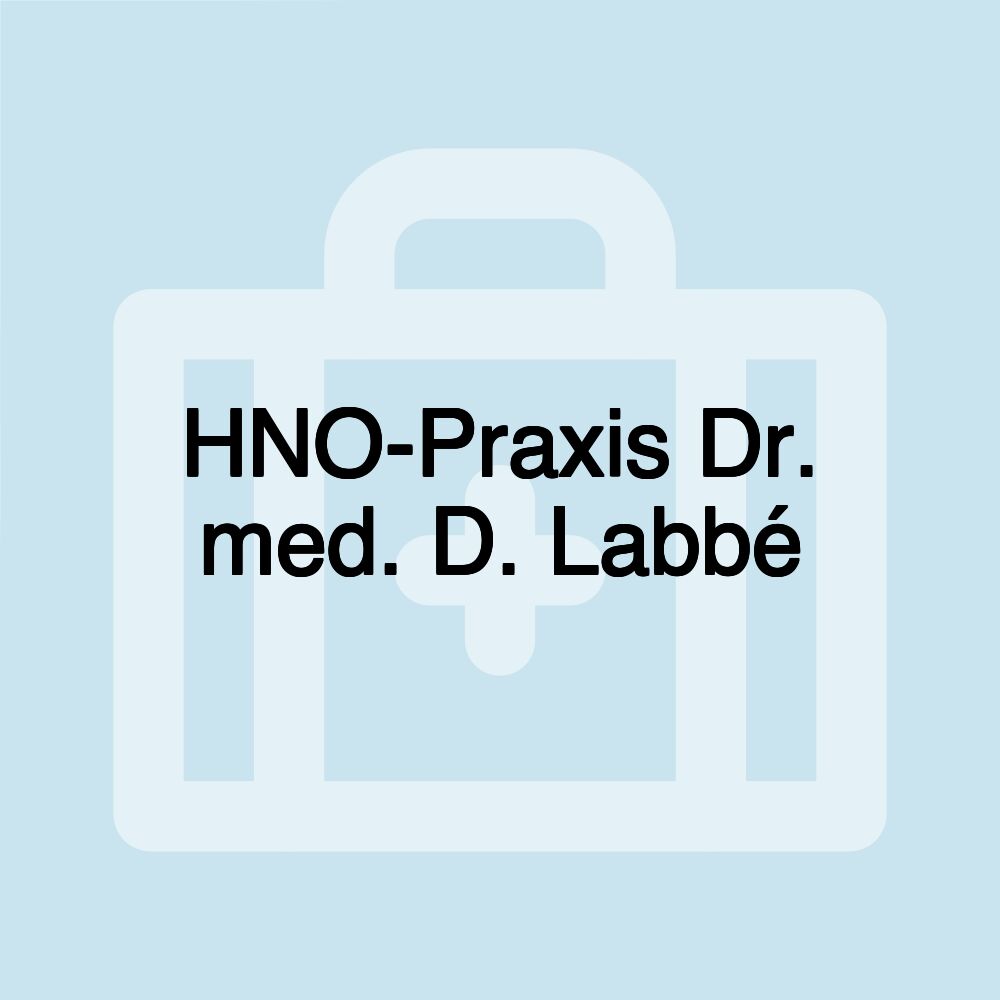 HNO-Praxis Dr. med. D. Labbé