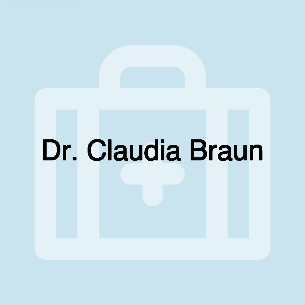 Dr. Claudia Braun