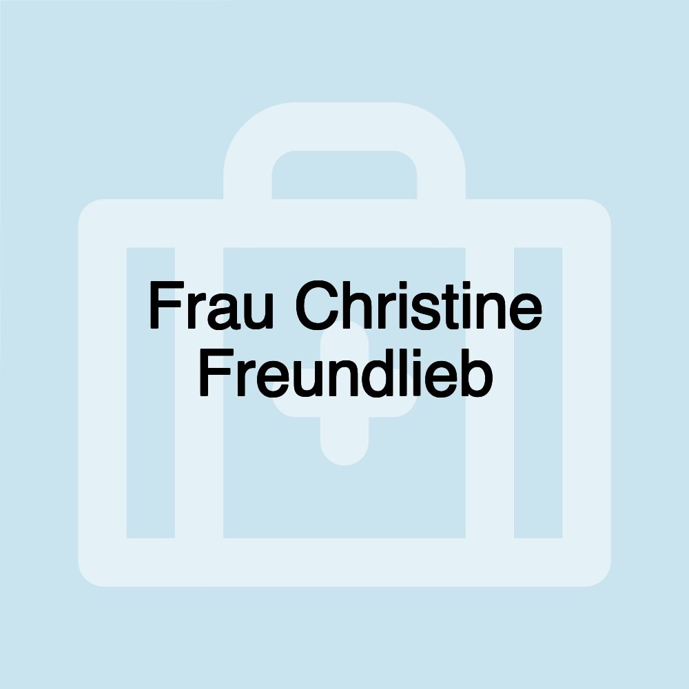 Frau Christine Freundlieb